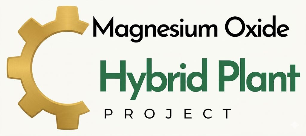 Magnesium Oxide Hybrid Plant Project